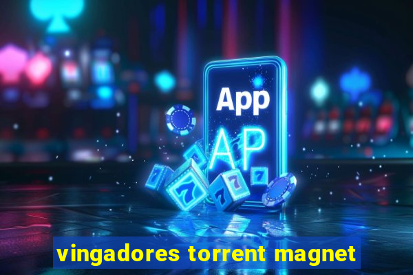 vingadores torrent magnet